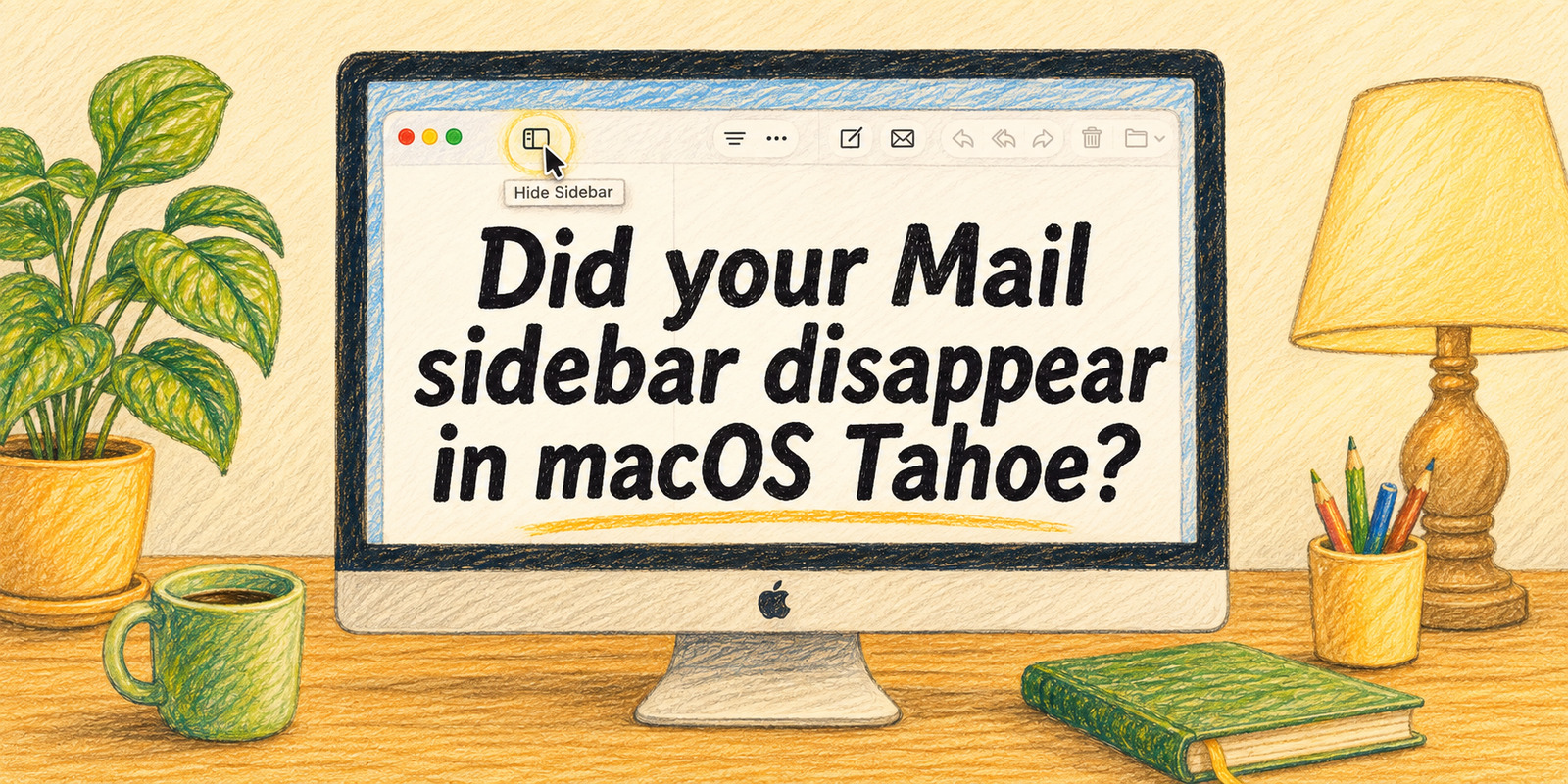 Colored pencil illustration of Apple Mail with a missing sidebar and a highlighted toolbar button