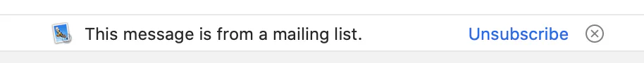 Apple Mail banner identifying a mailing-list message with an Unsubscribe link