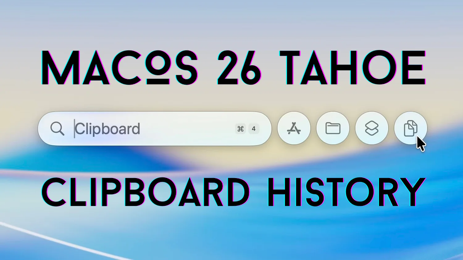 Mac screenshot showing MACOS 26 TAHOE Q Clipboard CLIPBOARD HISTORY