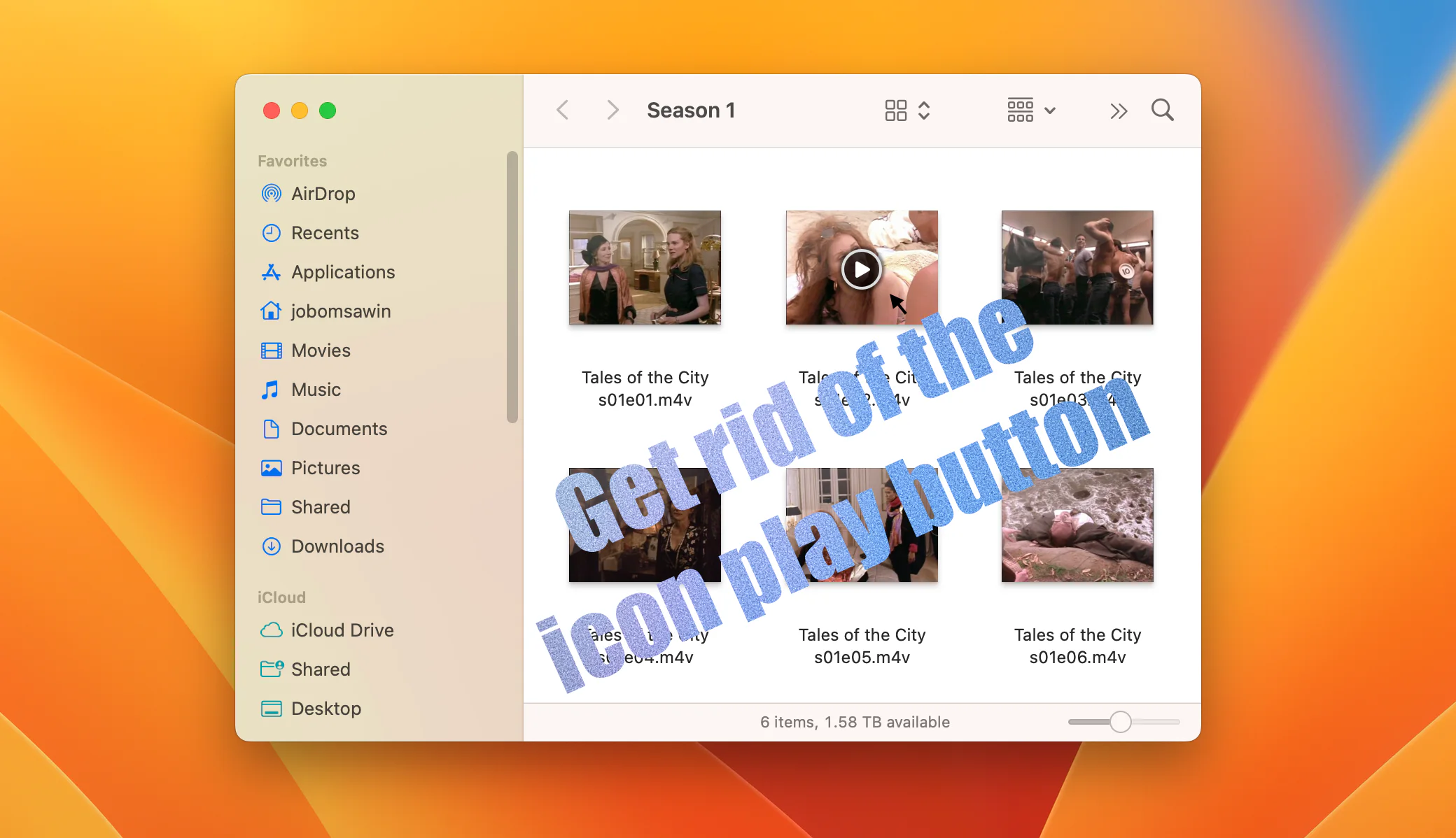 Finder showing video thumbnails with the instruction Get rid of the icon play button